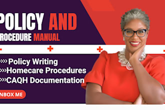 write policies and procedures for daycare,  homecare and caqh compliance