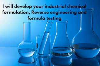 develop your industrial chemical formulation and formula testing