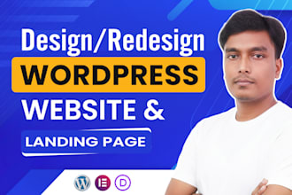 design, redesign wordpress website or wordpress landing page using elementor pro
