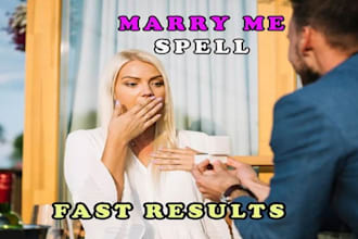 cast powerful marry me spell, love spell, commitment spell