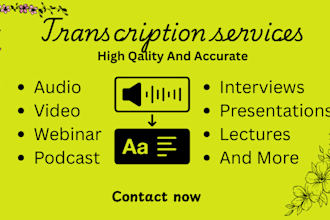 do audio to text and do podcast  video transcription