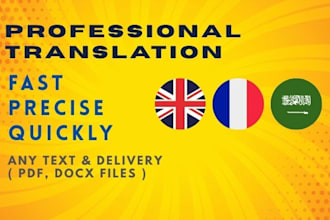 provide expert translations between english, french, arabic