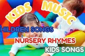 sing and produce kids rhymes kids song kids music  nursery rhymes children song