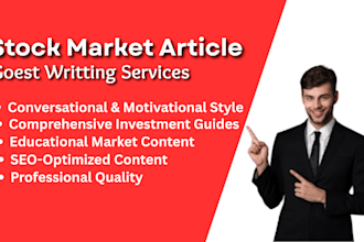 write engaging stock market articles and investment guides and finance