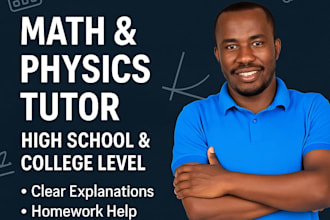 teach physics, chemistry, and math clearly and effectively