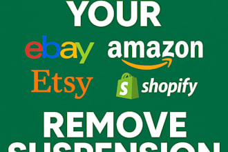 reinstate your ebay amazon etsy shopify remove suspension