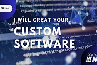 create your custom software