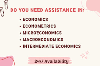 assist you in economics, microeconomics and macroeconomics