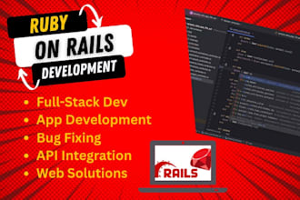 provide full stack ruby on rails, react, app development, bug fixing, and more