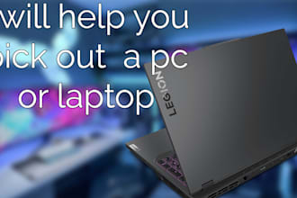 help you pick out a laptop or pc for anything
