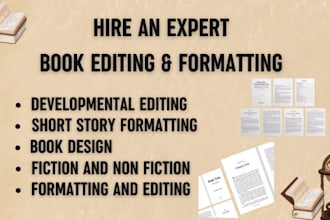 provide substantive developmental or line editing, beta reading, book formatting