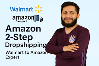 automation your amazon dropshipping fbm store walmart to amazon 2 step