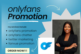 do onlyfans promotion, fansly, patreon, instagram marketing, twitter, chatter