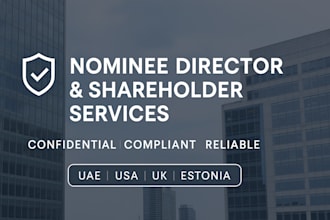 serve as your company nominee director or nominee shareho