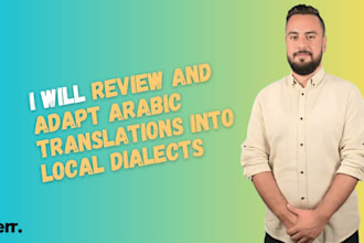 review and adapt arabic translations into local dialects