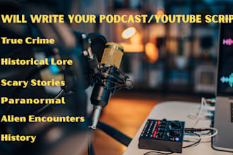 write your captivating podcast and youtube script