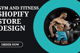 develop a successful shopify store for gym and fitness products