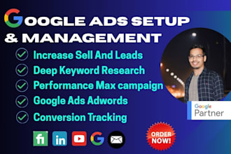 setup, manage and optimize your google ads adwords PPC campaigns search pmax