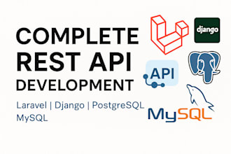 create a complete rest API with django or laravel