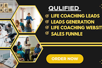 generate hot qualified life coach leads life coaching website life coaching lea