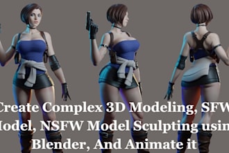 complex 3d modeling, sfw model, nsfw model sculpting using blender, and animate
