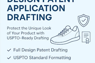 draft your professional design patent application to protect your product