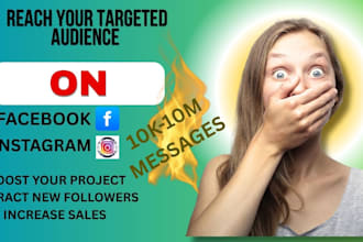 do instagram and facebook mass dm to your UK, US million audience
