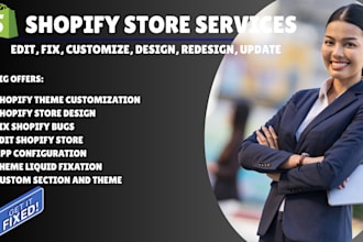 edit fix design redesign manage shopify store bug fix edit shopify dropshipping
