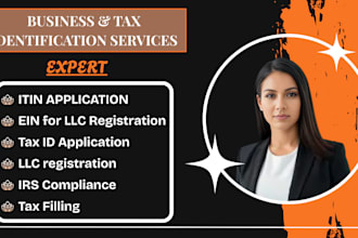 provide irs tax id, itin application, ein llc registration for business