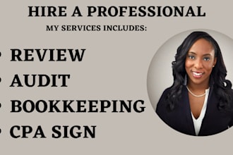 prepare US CPA sign review and audit business financial statements as a USA CPA