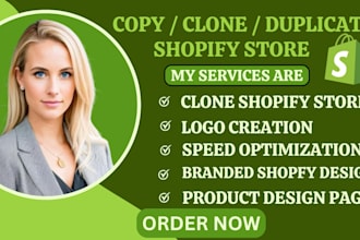 copy, clone, revamp, duplicate and redesign any shopify website or shopify store