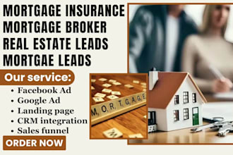 generate mortgage insurance leads mortgage broker real estate investment leads