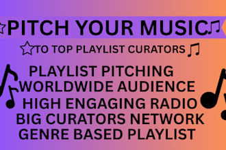 pitch your song to my personal network of spotify playlist curators