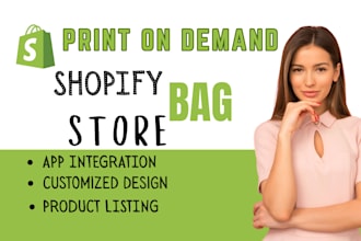 design a stylish shopify bag store with print on demand integration