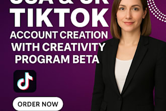 set up USA UK tiktok accounts and creativity program