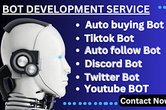 develop fast auto buying bot,twitter bot,auto follow bot, discord bot,tiktok bot