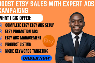 setup etsy ads campaign manage etsy ads optimize ads to boost traffic and sales