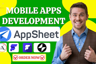develop no code mobile app with flutterflow, appsheet, glide, adalo, buildfire