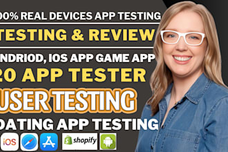 provide 20 app tester, 20 app testing for android ios app, game app, app review
