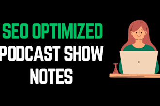 write engaging podcast show notes