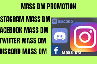 send mass dm, on facebook and instagram to reach your targeted audience