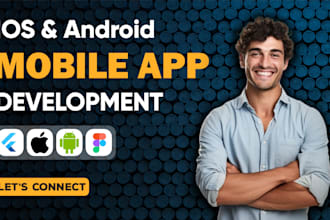 do android, ios app development, mobile app development as flutter developer