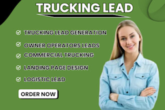 generate trucking insurance leads, moving company and logistics leads