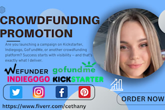 do gofundme indiegogo kickstarter crowdfunding promotion fundraising campaign