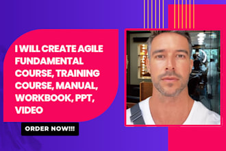 create agile fundamental course, training course, manual, workbook, PPT, video