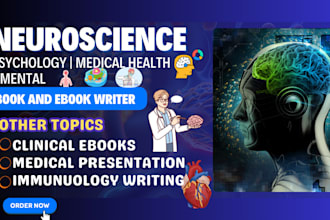 write neuroscience ebook, medical writing, psychology, nursing playbook,