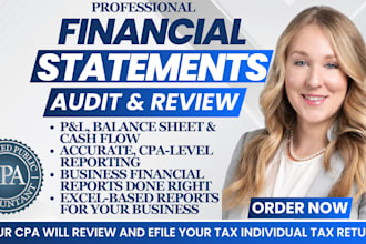 prepare CPA certified financial statement, sign CPA letter, audit financials