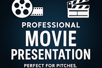 create a stunning movie presentation investor pitch for your film or project