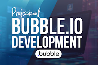 develop and customize powerful bubble io apps for your business