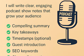 write podcast show notes that will engage viewers